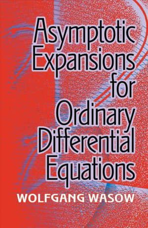 Cover art for Asymptotic Expansions for Ordinary Differential Equations