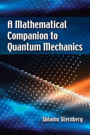 Cover art for A Mathematical Companion to Quantum Mechanics