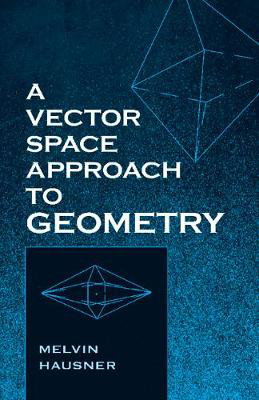 Cover art for Vector Space Approach to Geometry