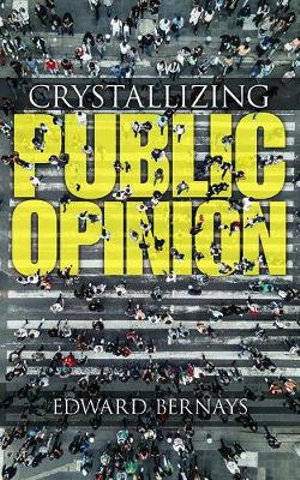 Cover art for Crystallizing Public Opinion