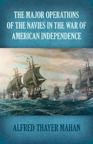 Cover art for Major Operations of the Navies in the War of American Independence