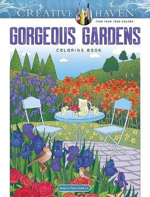 Cover art for Creative Haven Gorgeous Gardens Coloring Book