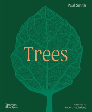 Cover art for Trees: From Root to Leaf - A Financial Times Book of the Year