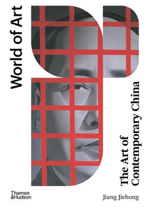 Cover art for The Art of Contemporary China (World of Art)