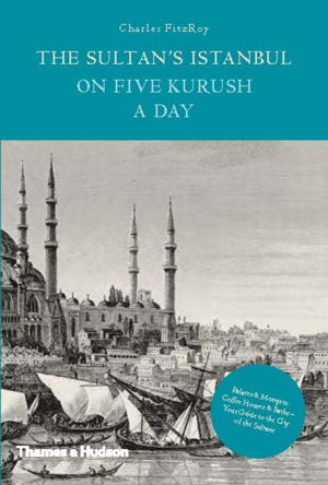 Cover art for Sultan's Istanbul on Five Kurush a Day