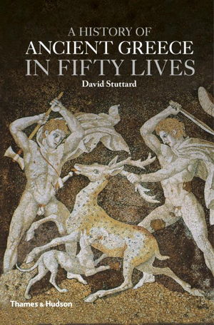 Cover art for A History of Ancient Greece in Fifty Lives