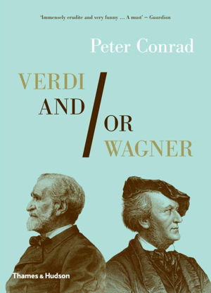 Cover art for Verdi and or Wagner Two Men Two Worlds Two Centuries