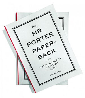 Cover art for Mr Porter Paperback The Manual for a Stylish Life Volume Two