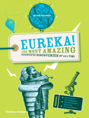 Cover art for Eureka! The Most Amazing Scientific Discoveries of All Time