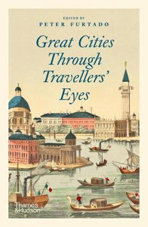 Cover art for Great Cities Through Travellers' Eyes