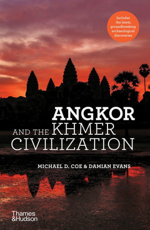 Cover art for Angkor and the Khmer Civilization
