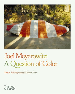Cover art for Joel Meyerowitz: A Question of Color