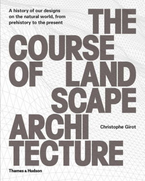 Cover art for The Course of Landscape Architecture
