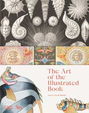 Cover art for The Art of the Illustrated Book (Victoria and Albert Museum)