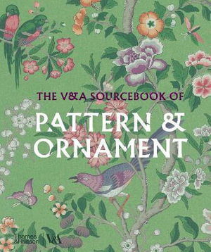 Cover art for The V&A Sourcebook of Pattern and Ornament (Victoria and Albert Museum)