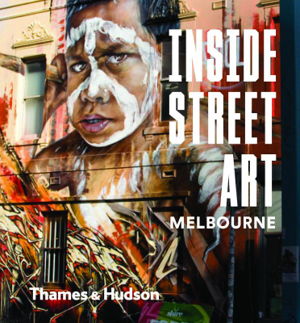 Cover art for Inside Street Art Melbourne