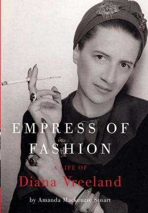 Cover art for Empress of Fashion A Life of Diana Vreeland