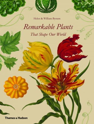 Cover art for Remarkable Plants That Shape Our World