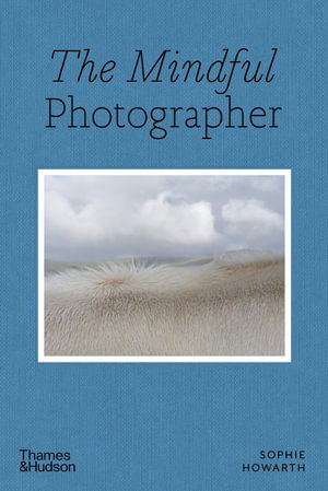 Cover art for The Mindful Photographer