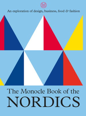 Cover art for The Monocle Book of the Nordics
