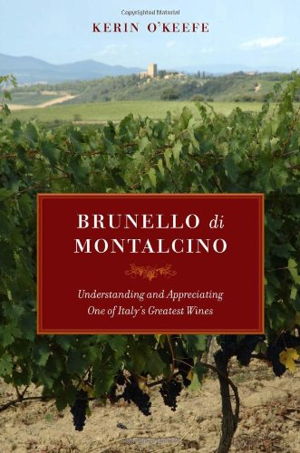 Cover art for Brunello di Montalcino Understanding and Appreciating One of
