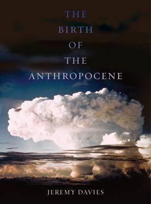 Cover art for Birth of the Anthropocene