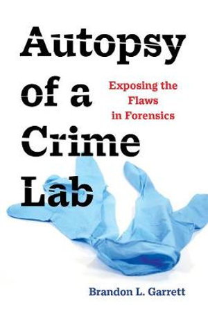 Cover art for Autopsy of a Crime Lab
