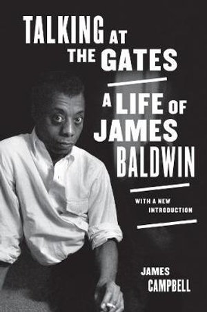 Cover art for Talking At The Gates- A Life of James Baldwin