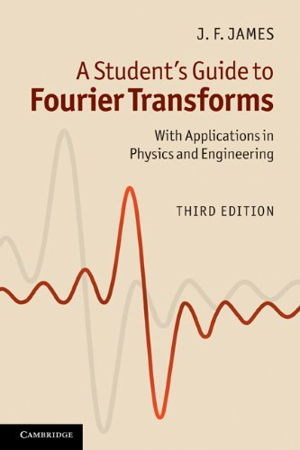 Cover art for A Student's Guide to Fourier Transforms
