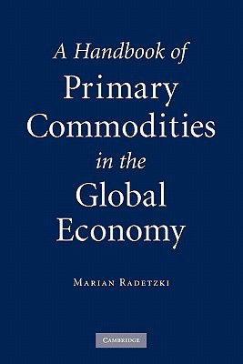 Cover art for A Handbook of Primary Commodities in the Global Economy