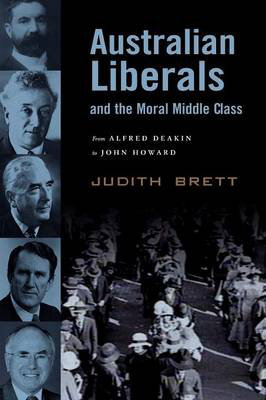 Cover art for Australian Liberals and the Moral Middle Class