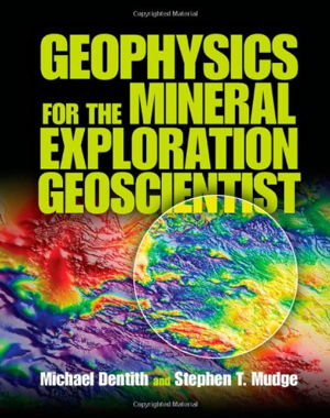 Cover art for Geophysics for the Mineral Exploration Geoscientist