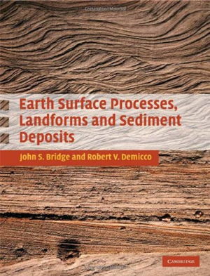 Cover art for Earth Surface Processes, Landforms and Sediment Deposits
