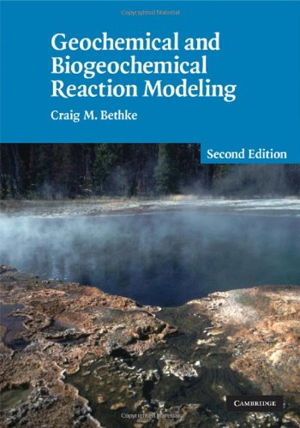 Cover art for Geochemical and Biogeochemical Reaction Modeling