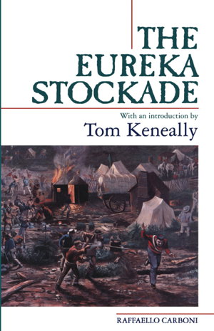 Cover art for The Eureka Stockade-3Rd Ed