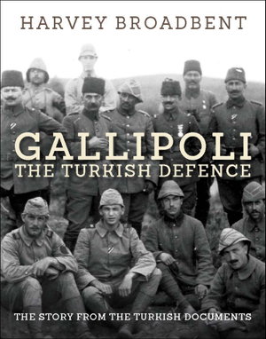 Cover art for Gallipoli, the Turkish Defence