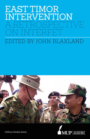 Cover art for East Timor Intervention A retrospective on INTERFET