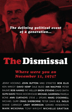 Cover art for The Dismissal Where Were You on November 11 1975?