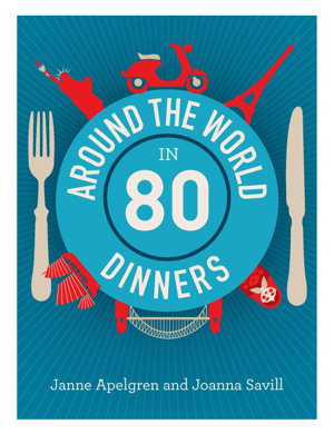 Cover art for Around the World in 80 Dinners