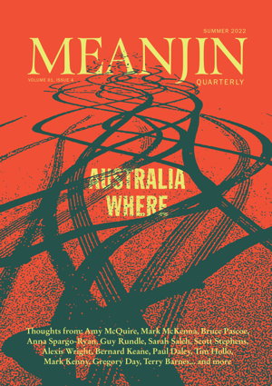 Cover art for Meanjin Vol 81, No 4