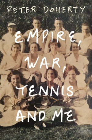 Cover art for Empire, War, Tennis and Me