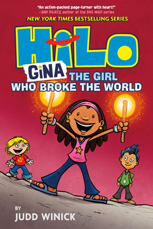 Cover art for Hilo Book 7 Gina The Girl Who Broke the World