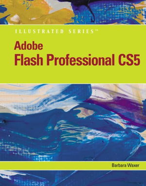Cover art for Adobe Flash Professional Cs5 Illustrated, Introductory