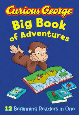 Cover art for Curious George Big Book of Adventures