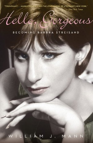 Cover art for Hello, Gorgeous: Becoming Barbara Streisand