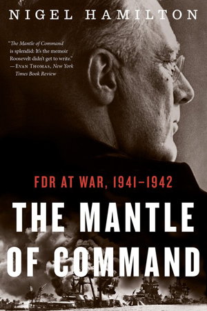 Cover art for Mantle of Command: FDR at War, 1941-1942