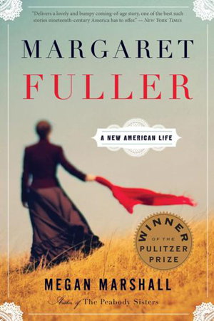 Cover art for Margaret Fuller: A New American Life