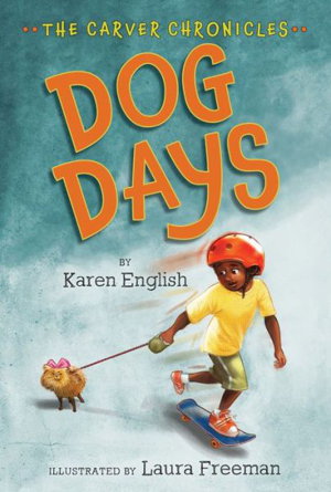 Cover art for Carver Chronicles, Book 1: Dog Days