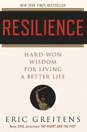 Cover art for Resilience Hard-Won Wisdom for Living a Better Life