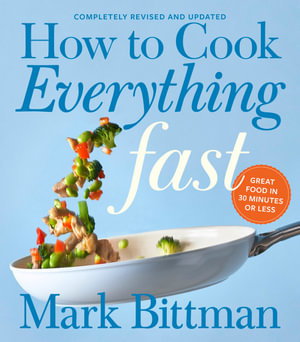 Cover art for How To Cook Everything Fast Revised Edition